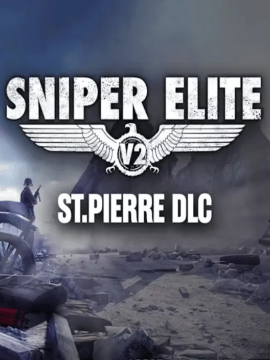 Sniper Elite V2: The St Pierre