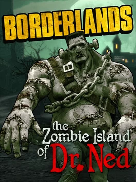 Borderlands: The Zombie Island of Dr. Ned