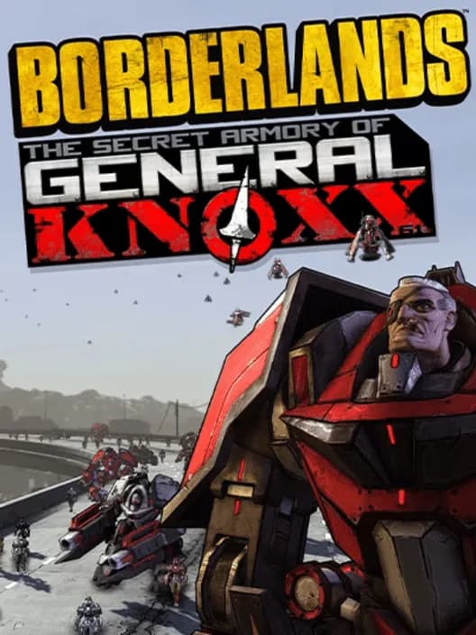 Borderlands: The Secret Armory of General Knoxx