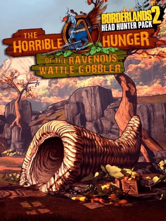 Borderlands 2: The Horrible Hunger of the Ravenous Wattle Gobbler