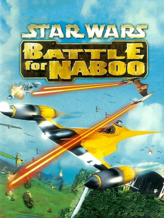 Star Wars: Episode I - Battle for Naboo