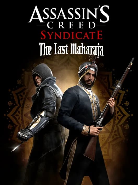 Assassin's Creed Syndicate: The Last Maharaja