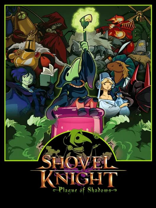 Shovel Knight: Plague of Shadows