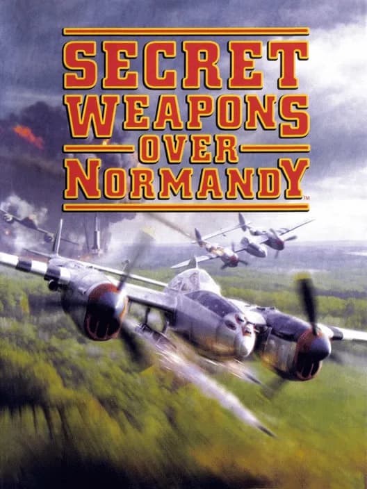 Secret Weapons Over Normandy