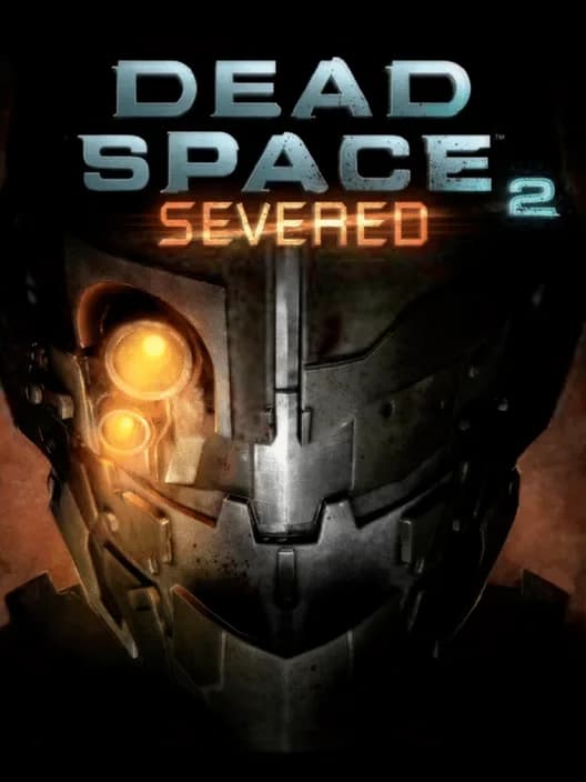 Dead Space 2: Severed
