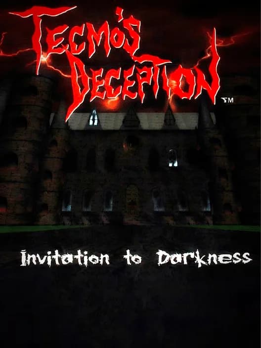 Tecmo's Deception: Invitation to Darkness