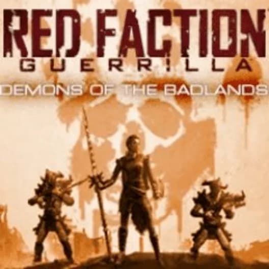 Red Faction: Guerrilla - Demons of the Badlands