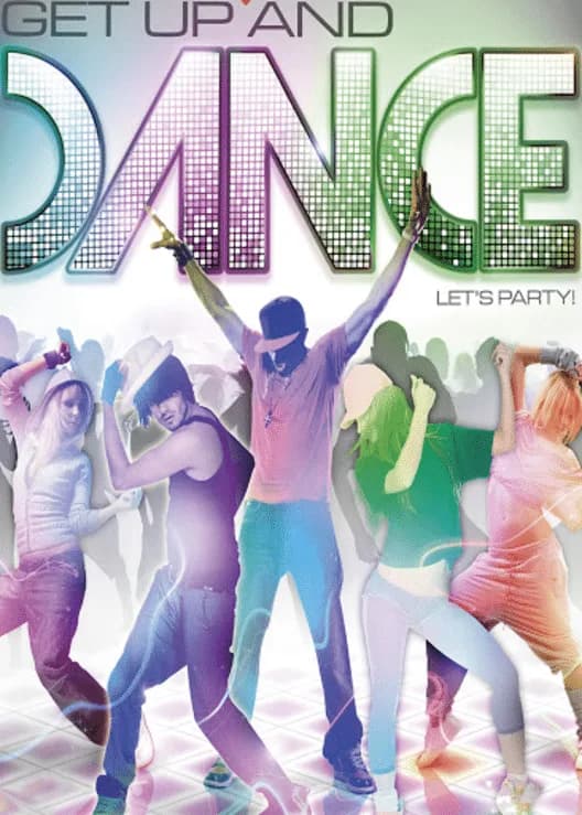 Get Up and Dance