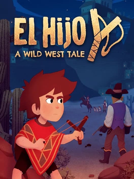 El Hijo: A Wild West Tale