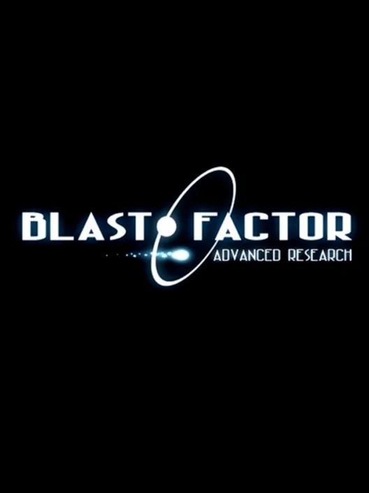 Blast Factor: Advanced Research