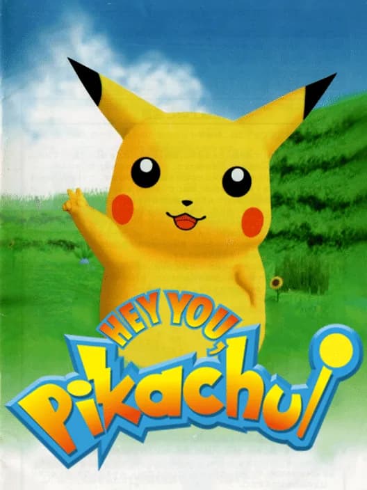 Hey You, Pikachu!