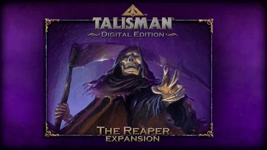 Talisman: Digital Edition - The Reaper