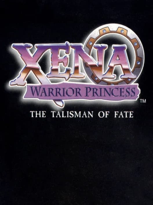 Xena: Warrior Princess - The Talisman of Fate