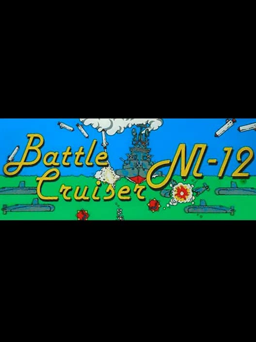 Battle Cruiser M-12