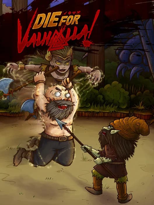 Die for Valhalla!