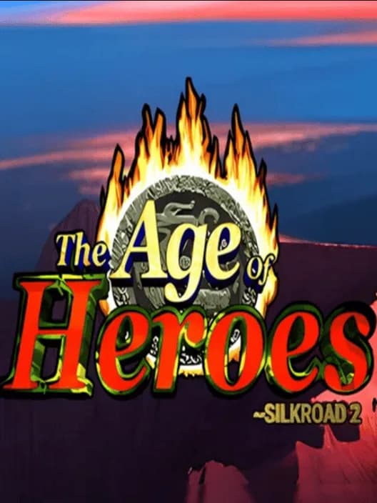 Age of Heroes: Silkroad 2