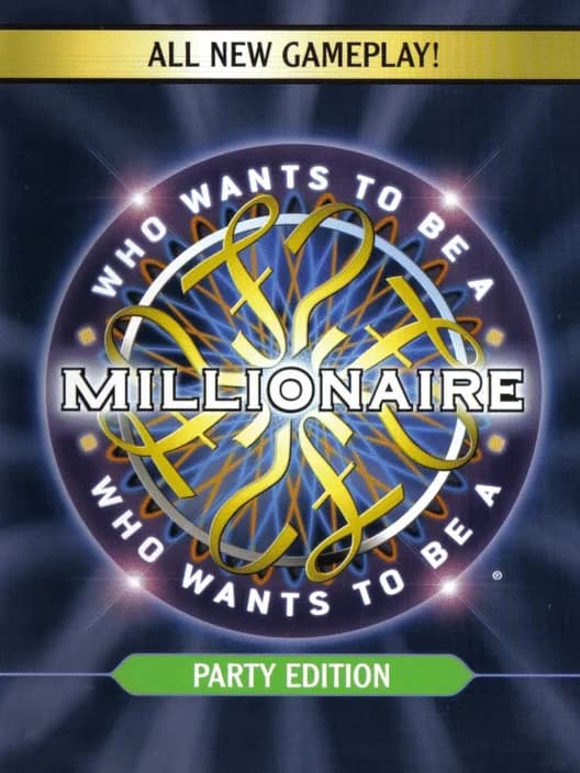 Who Wants to Be a Millionaire: Party Edition