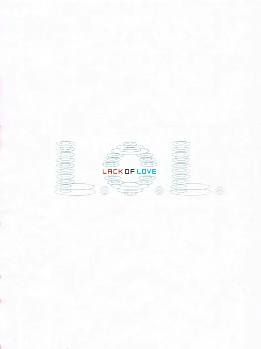 L.O.L.: Lack of Love