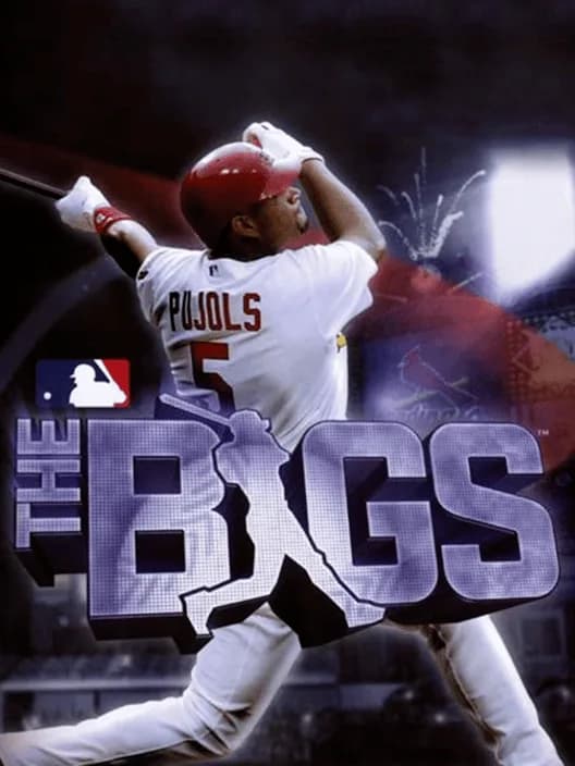 The Bigs