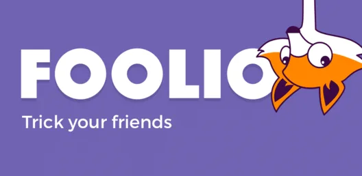 Foolio: Fool your friends