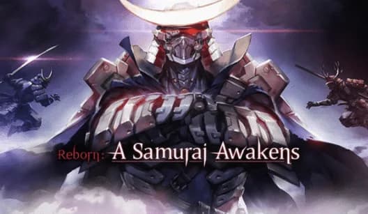 Reborn: A Samurai Awakens