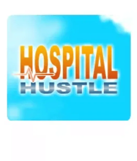 Hospital Hustle