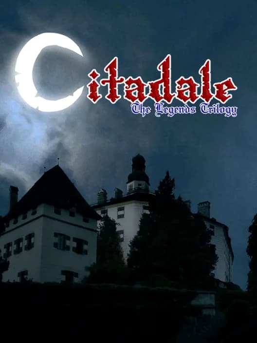 Citadale: The Legends Trilogy