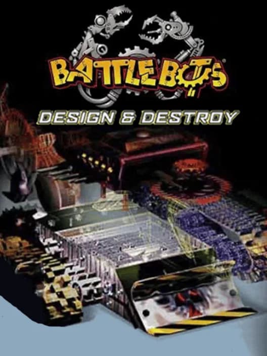 BattleBots: Design & Destroy
