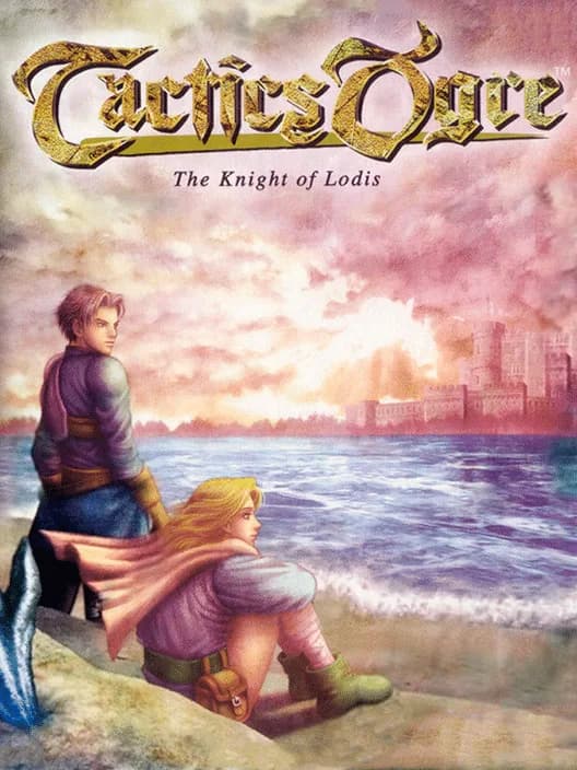 Tactics Ogre: The Knight of Lodis