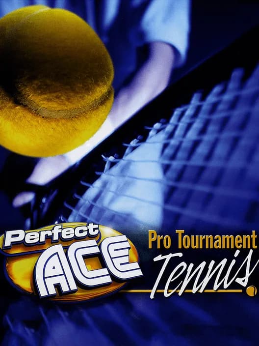 Perfect Ace: Pro Tournament Tennis