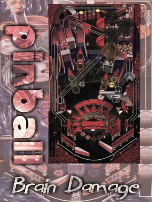 Pinball Brain Damage