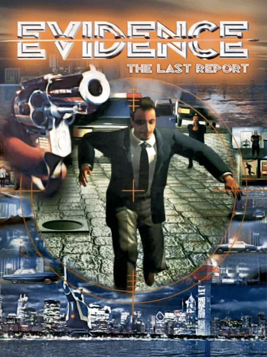 Evidence: The Last Report