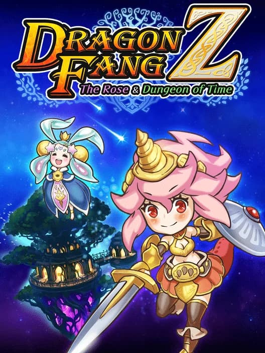 Dragon Fang Z: The Rose & Dungeon of Time