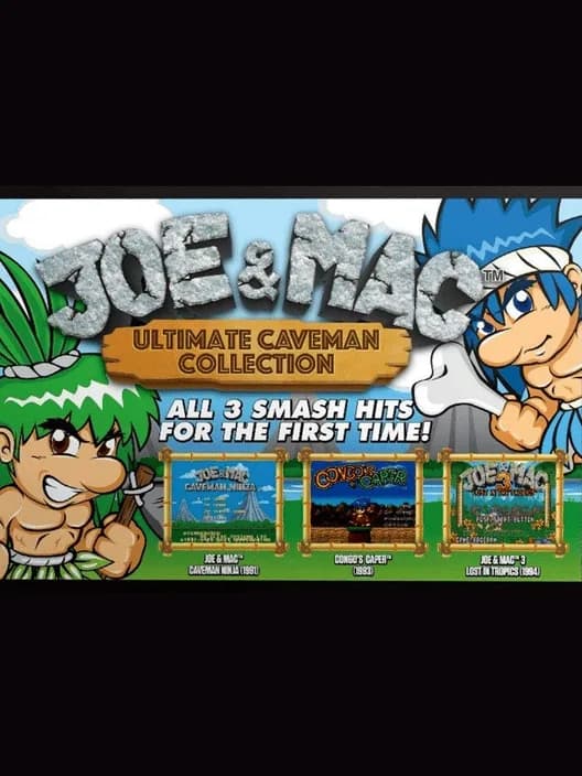 Joe & Mac: Ultimate Caveman Collection