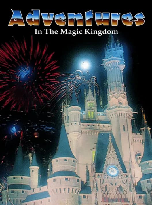 Adventures in the Magic Kingdom