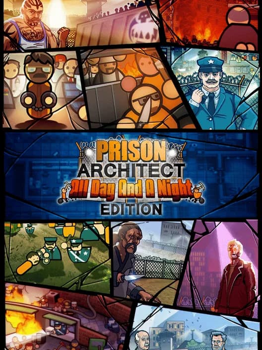 Prison Architect: All Day and a Night Edition