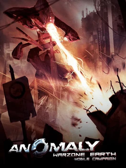 Anomaly: Warzone Earth - Mobile Campaign
