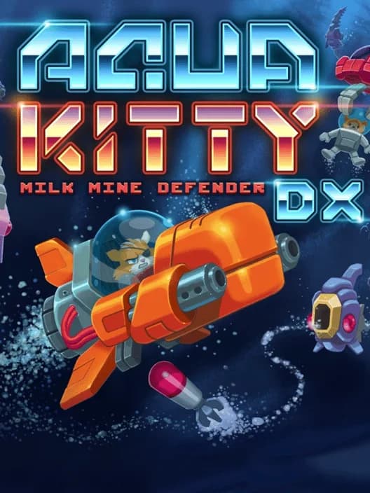Aqua Kitty: Milk Mine Defender DX