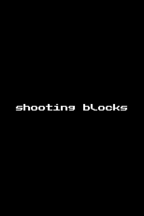 Shooting Blocks