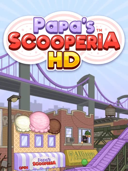 Papa's Scooperia HD