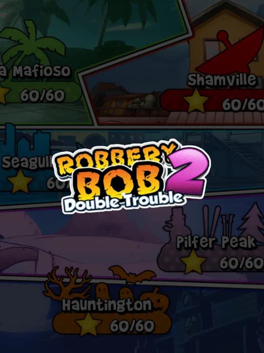Robbery Bob 2: Double Trouble