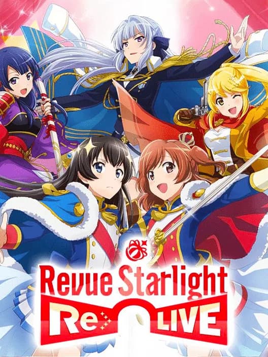 Revue Starlight Re Live