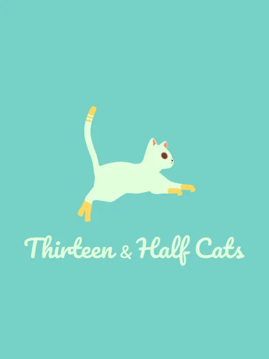 Thirteen & Half Cats