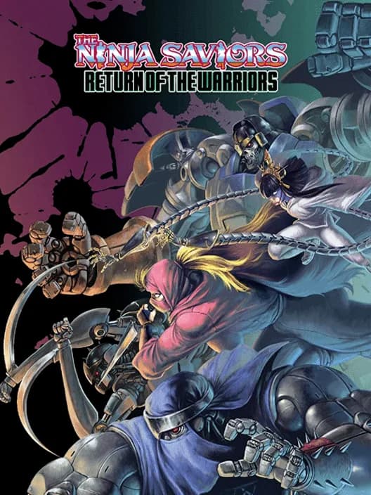 The Ninja Saviors: Return of the Warriors