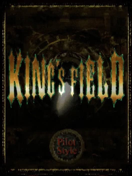 King's Field: Pilot Style