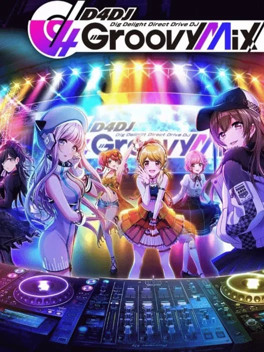 D4DJ Groovy Mix