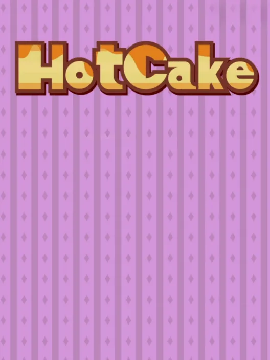 HotCake!