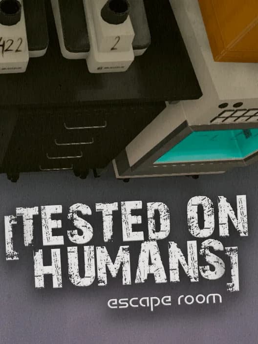 Tested on Humans: Escape Room
