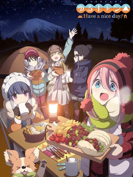 Laid-Back Camp: Have a nice day!