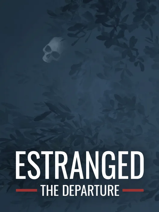 Estranged: The Departure